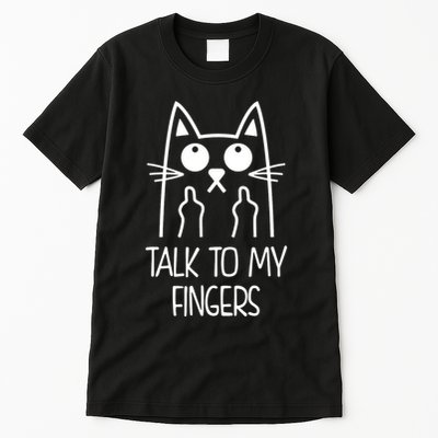 Talk To My Fingers Tall T-Shirt