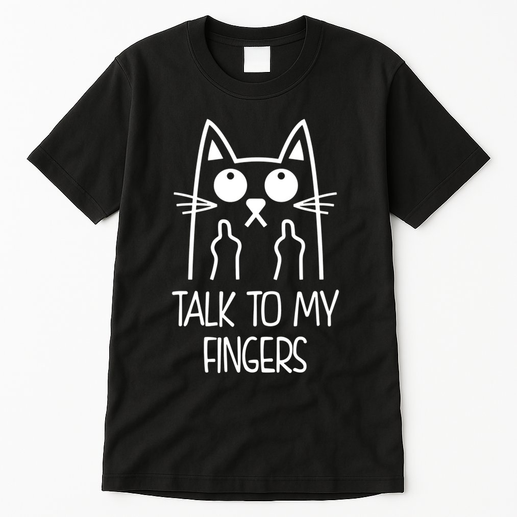 Talk To My Fingers Tall T-Shirt