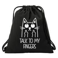 Talk To My Fingers Drawstring Bag