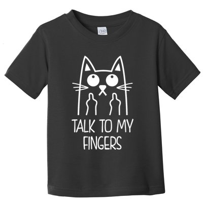 Talk To My Fingers Toddler T-Shirt