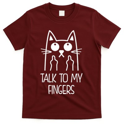 Talk To My Fingers T-Shirt