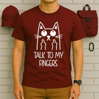 Talk To My Fingers T-Shirt