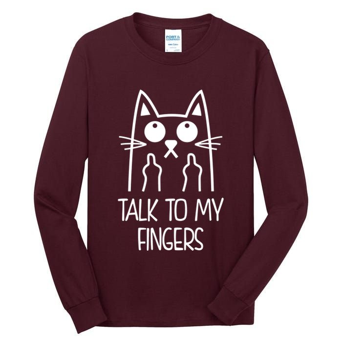 Talk To My Fingers Tall Long Sleeve T-Shirt