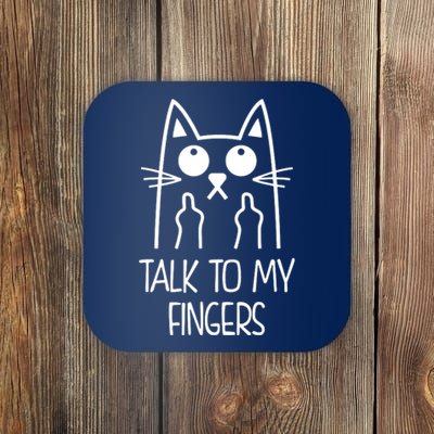 Talk To My Fingers Coaster