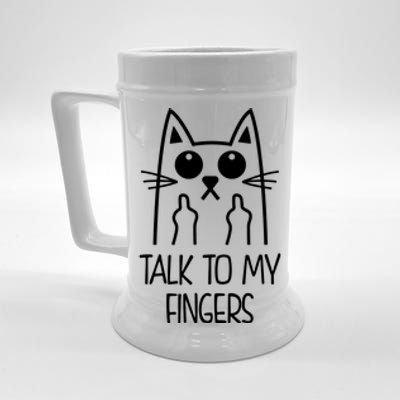 Talk To My Fingers Beer Stein