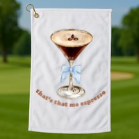 That’S That Me Espresso Espresso Martini Blue Bow Golf Towel