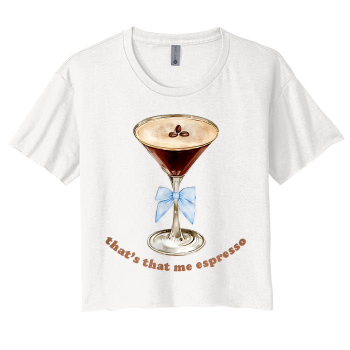 That’S That Me Espresso Espresso Martini Blue Bow Women's Crop Top Tee