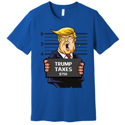 Trump Taxes Meaningful Gift Prison Mug Shot $750 Fraud Lock Him Up Gift Premium T-Shirt