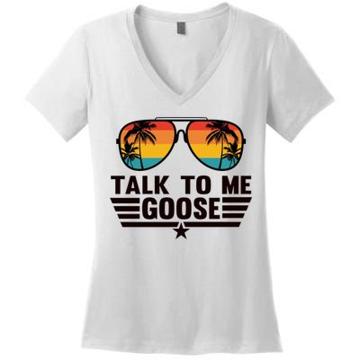 Talk To Me Goose Women's V-Neck T-Shirt