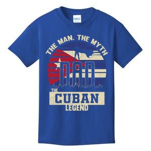 The The Myth The Cuban Legend Dad Gift Kids T-Shirt