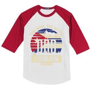 The The Myth The Cuban Legend Dad Gift Kids Colorblock Raglan Jersey