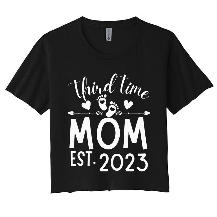 Third time Mom Pregnancy Mother's Day Soon to be Mom Women's Crop Top Tee