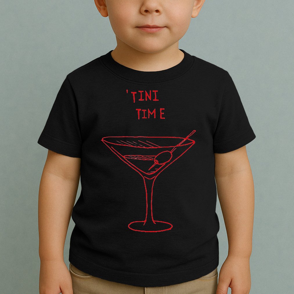 Tini Time Martini Lover Toddler T-Shirt