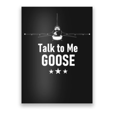 Talk To Me GOOSE Fighter Jet Poster