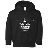 Talk To Me GOOSE Fighter Jet Toddler Hoodie