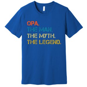 The The Myth The Legend Gift Opa Dad Premium T-Shirt