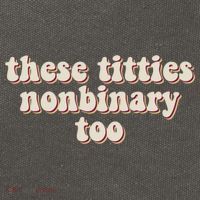 These Titties Nonbinary Too Funny Cotton Canvas Backpack