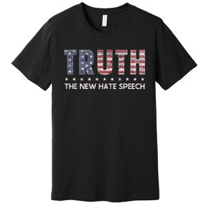 Truth The New Hate Speech Political Correctness USA Flag Premium T-Shirt