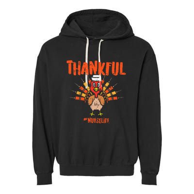 Thankful Turkey Nurse Life Cute Thanksgiving Fall Garment-Dyed Fleece Hoodie