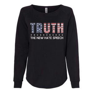 Truth The New Hate Speech Political Correctness USA Flag Womens California Wash Sweatshirt