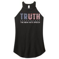 Truth The New Hate Speech Political Correctness USA Flag Women's Perfect Tri Rocker Tank