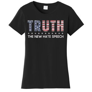 Truth The New Hate Speech Political Correctness USA Flag Women's T-Shirt