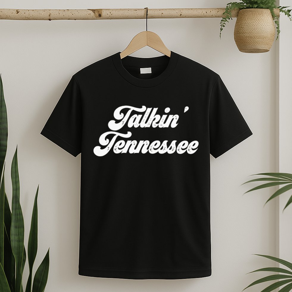 Talkin Tennessee Nashville Tennessee Country Music Lovers T-Shirt