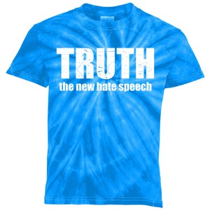 Truth The New Hate Speech Political Correctness Cute Gift Kids Tie-Dye T-Shirt