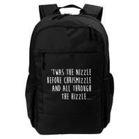 Twas The Nizzle Before Chrismizzle Funny Christmas Backpack