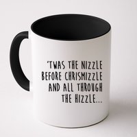 Twas The Nizzle Before Chrismizzle Funny Christmas Mug