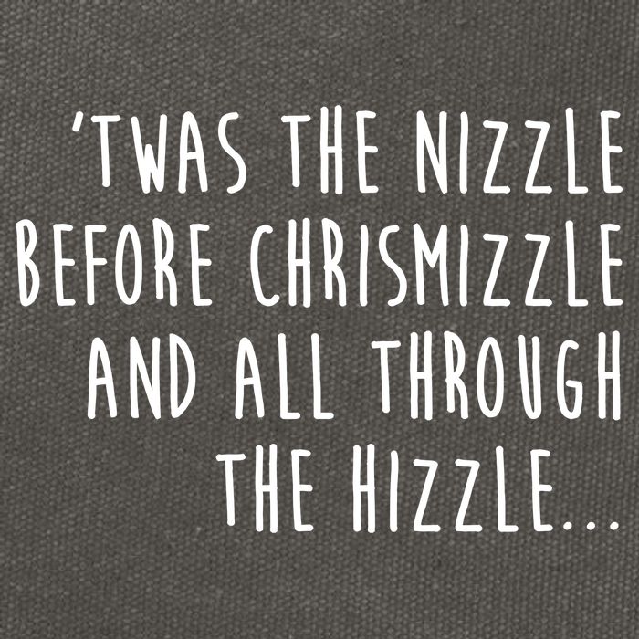 Twas The Nizzle Before Chrismizzle Funny Christmas Cotton Canvas Backpack