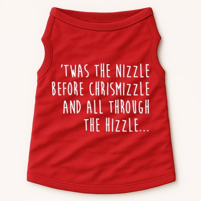 Twas The Nizzle Before Chrismizzle Funny Christmas Doggie Tank