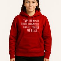 Twas The Nizzle Before Chrismizzle Funny Christmas Hoodie