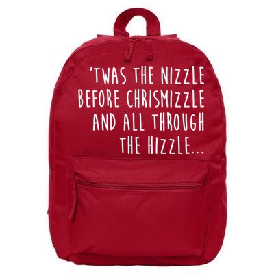 Twas The Nizzle Before Chrismizzle Funny Christmas 16 in Basic Backpack