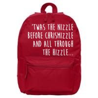 Twas The Nizzle Before Chrismizzle Funny Christmas 16 in Basic Backpack