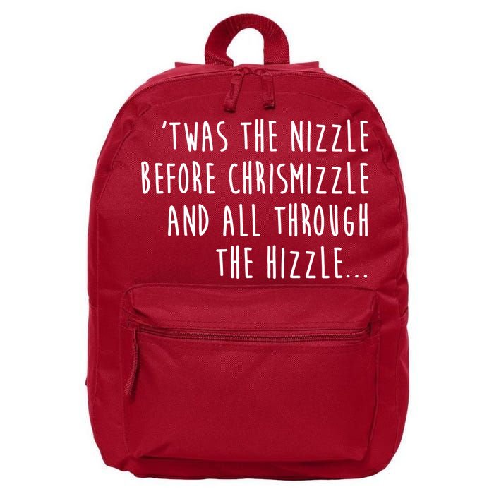 Twas The Nizzle Before Chrismizzle Funny Christmas 16 in Basic Backpack