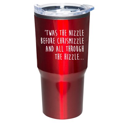 Twas The Nizzle Before Chrismizzle Funny Christmas Tumbler