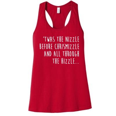 Twas The Nizzle Before Chrismizzle Funny Christmas Women's Racerback Tank