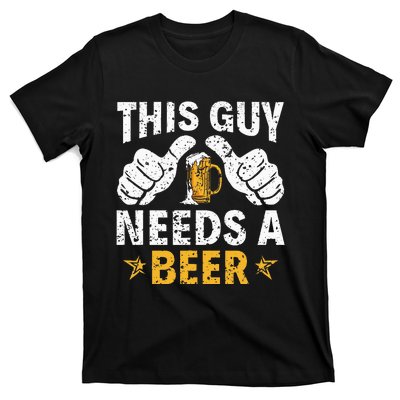 This Type Needs A Beer Funny Beer Drinker T-Shirt