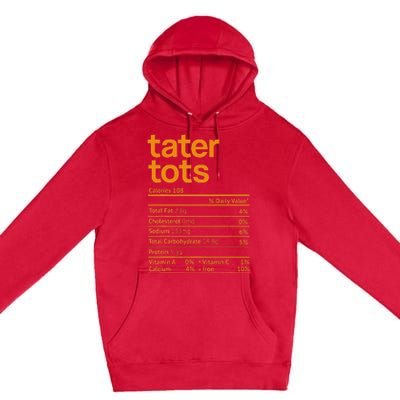 Tater Tots Nutrition Facts Funny Thanksgiving Christmas Food Premium Pullover Hoodie