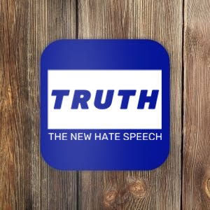 Truth The New Hate Speech Political Correctness Gift Coaster