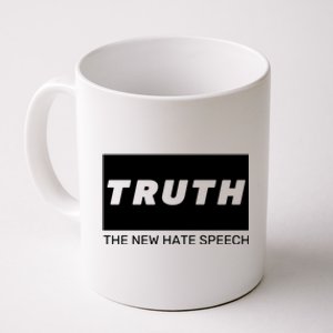 Truth The New Hate Speech Political Correctness Gift Coffee Mug