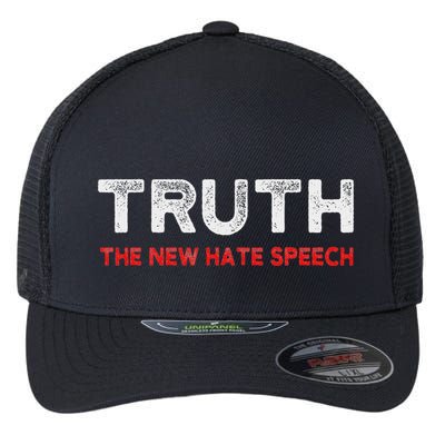 Truth The New Hate Speech Political Correctness Flexfit Unipanel Trucker Cap