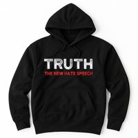 Truth The New Hate Speech Political Correctness Hoodie