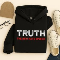 Truth The New Hate Speech Political Correctness Hoodie