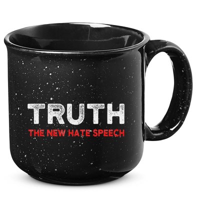 Truth The New Hate Speech Political Correctness 15oz Campfire Ceramic Mug