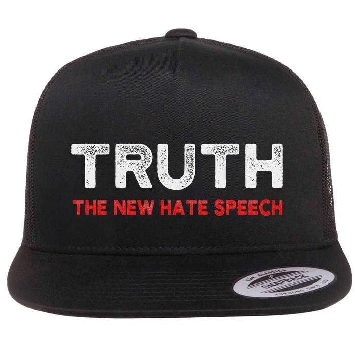 Truth The New Hate Speech Political Correctness Flat Bill Trucker Hat
