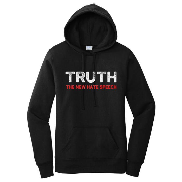 Truth The New Hate Speech Political Correctness Women's Pullover Hoodie