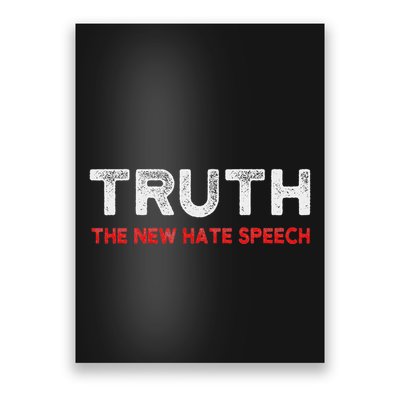 Truth The New Hate Speech Political Correctness Poster