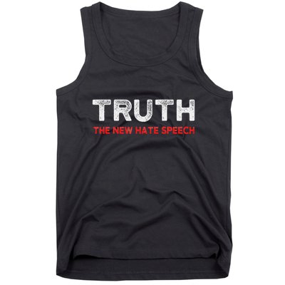 Truth The New Hate Speech Political Correctness Tank Top